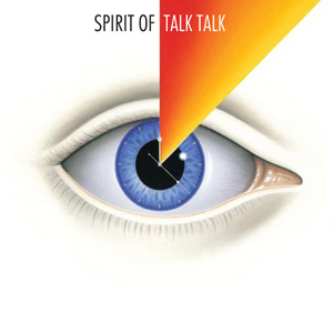 Spirit Of Talk Talk - Talk Talk compilation